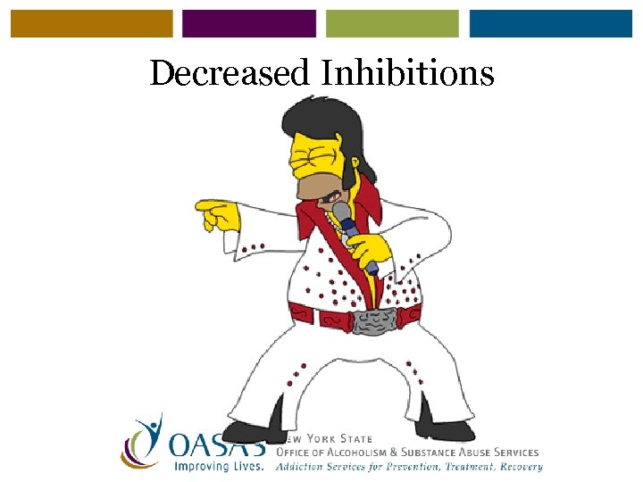 Decreased Inhibitions 