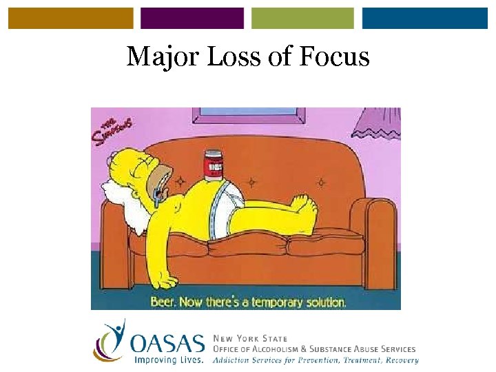 Major Loss of Focus 