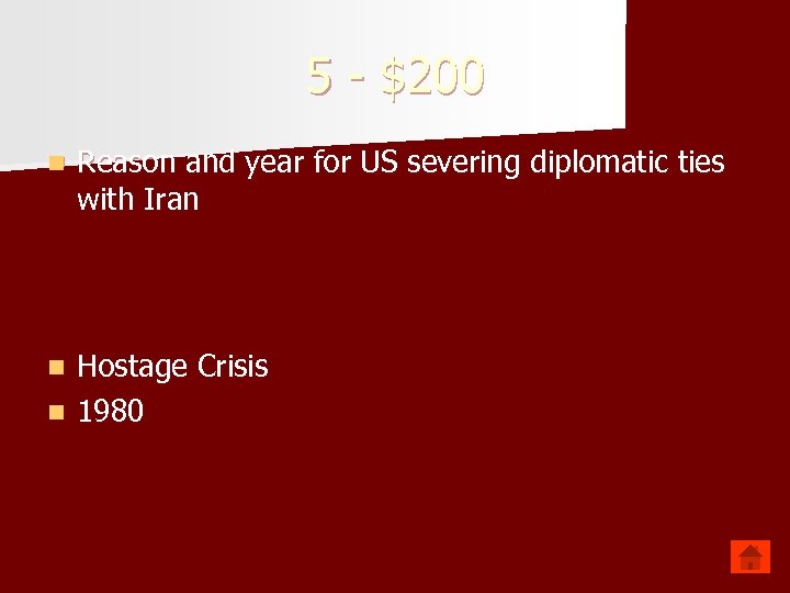 5 - $200 n Reason and year for US severing diplomatic ties with Iran