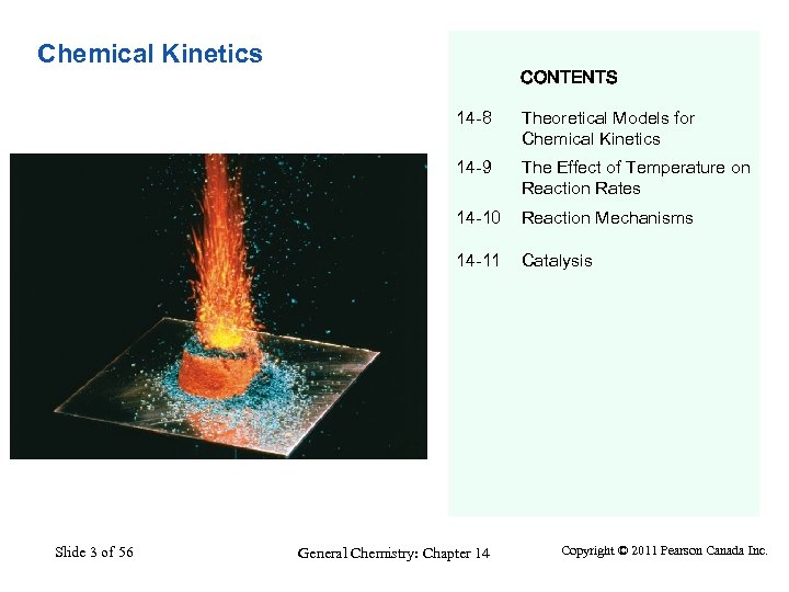Chemical Kinetics CONTENTS 14 -8 14 -9 The Effect of Temperature on Reaction Rates