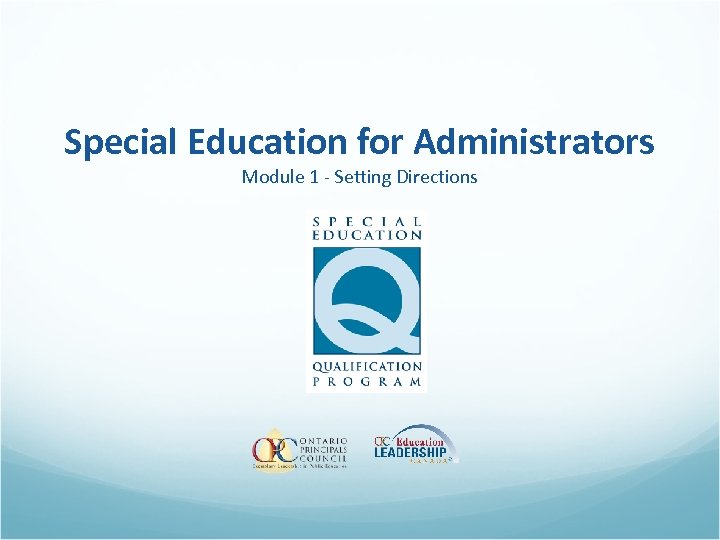 Special Education for Administrators Module 1 - Setting Directions 