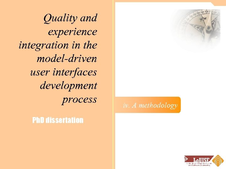Quality and experience integration in the model-driven user interfaces development process Ph. D dissertation