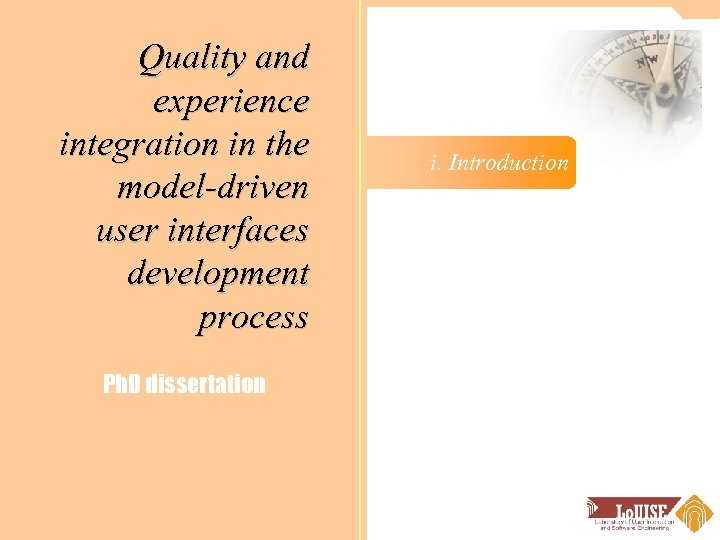 Quality and experience integration in the model-driven user interfaces development process Ph. D dissertation
