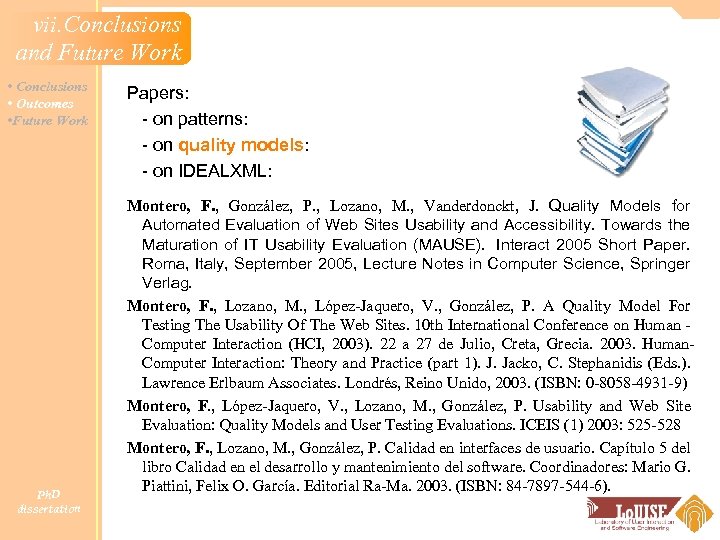 vii. Conclusions and Future Work • Conclusions • Outcomes • Future Work Ph. D