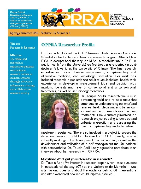 Ottawa Pediatric Rehabilitation Research Alliance (OPRRA) / Alliance de recherche en réadaptation pédiatrique d’Ottawa