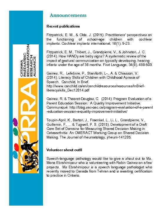 Announcements Recent publications Fitzpatrick, E. M. , & Olds, J. (2015). Practitioners' perspectives on
