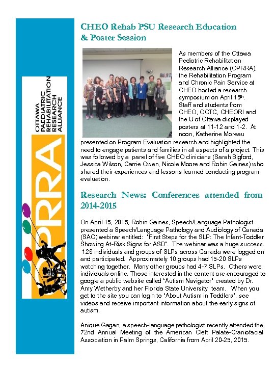 CHEO Rehab PSU Research Education & Poster Session As members of the Ottawa Pediatric