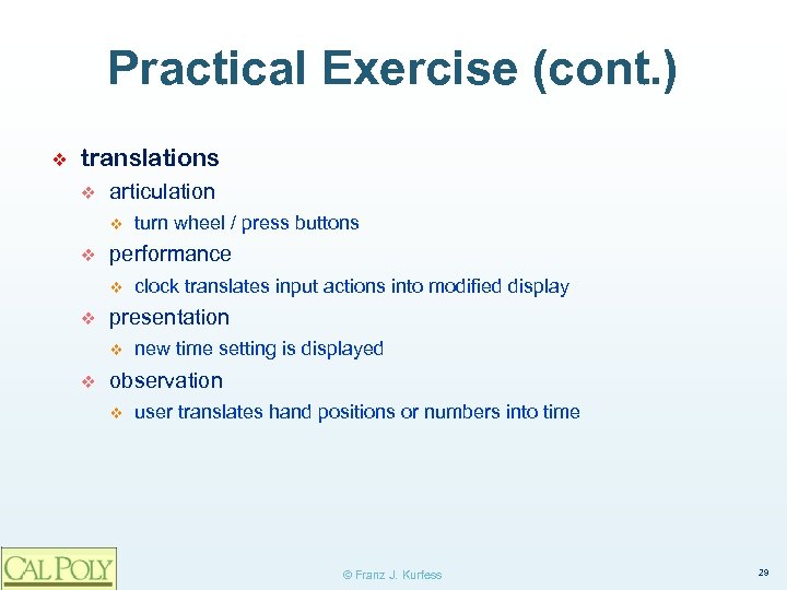 Practical Exercise (cont. ) ❖ translations v articulation v v performance v v clock