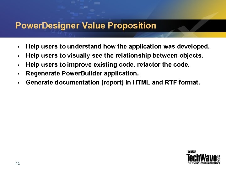 Power. Designer Value Proposition § § § 45 Help users to understand how the