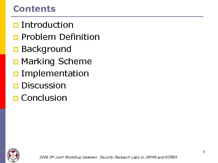 Contents Introduction p Problem Definition p Background p Marking Scheme p Implementation p Discussion