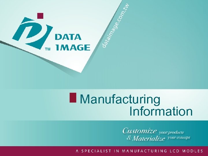 Manufacturing Information 