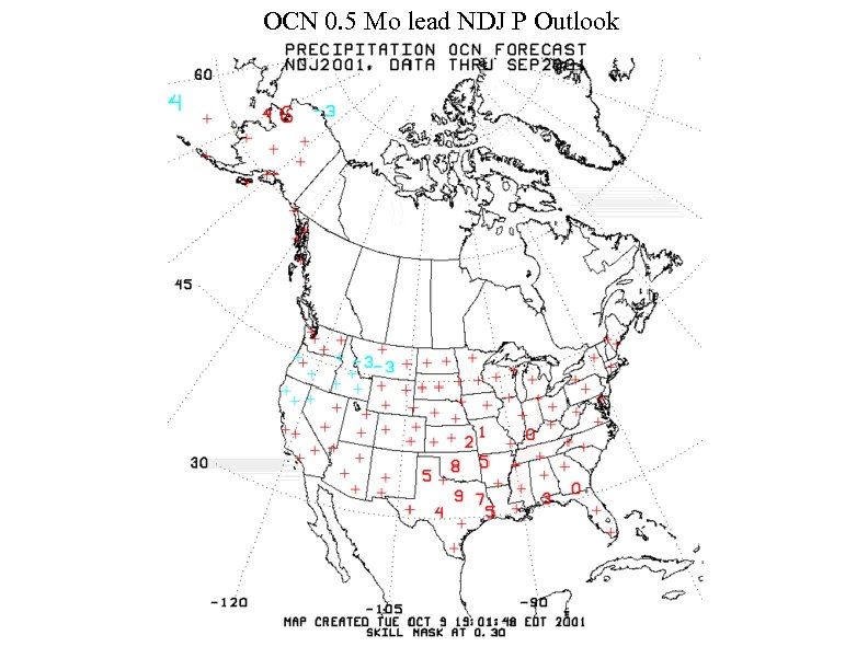 OCN 0. 5 Mo lead NDJ P Outlook 