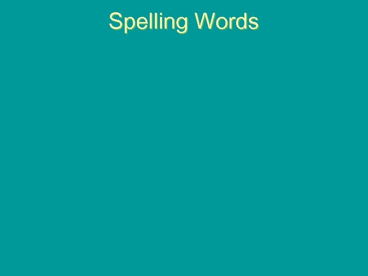 Spelling Words 