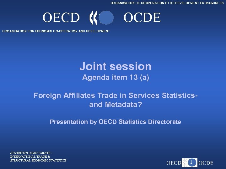 ORGANISATION DE COOPÉRATION ET DE DEVELOPMENT ÉCONOMIQUES OECD OCDE ORGANISATION FOR ECONOMIC CO-OPERATION AND