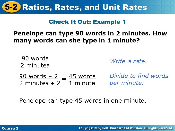 5 -2 Ratios, Rates, and Unit Rates Check It Out: Example 1 Penelope can