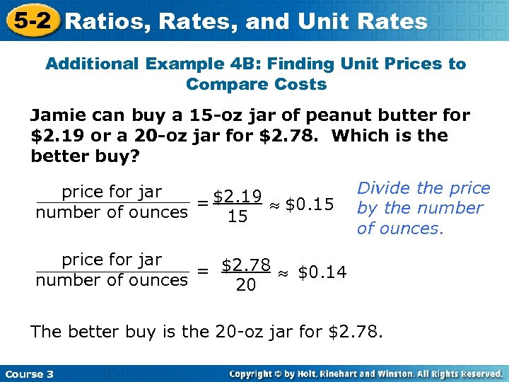 5 -2 Ratios, Rates, and Unit Rates Additional Example 4 B: Finding Unit Prices