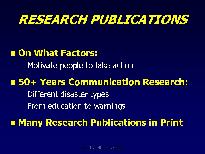 RESEARCH PUBLICATIONS n On What Factors: – Motivate people to take action n 50+