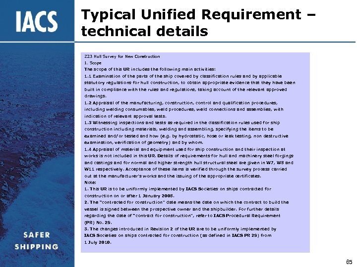 Typical Unified Requirement – technical details Z 23 Hull Survey for New Construction 1.