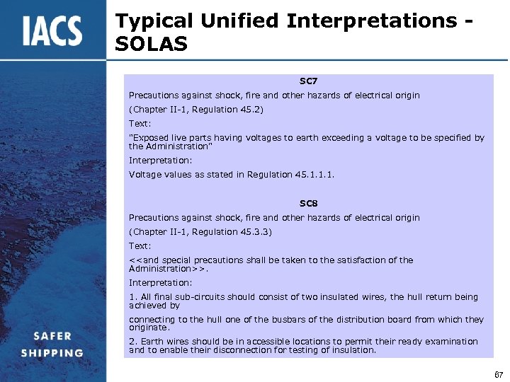 Typical Unified Interpretations SOLAS SC 7 Precautions against shock, fire and other hazards of