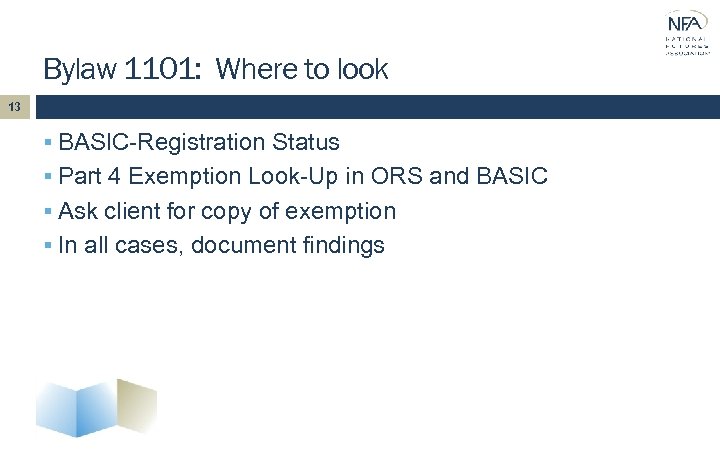 Bylaw 1101: Where to look 13 § BASIC-Registration Status § Part 4 Exemption Look-Up