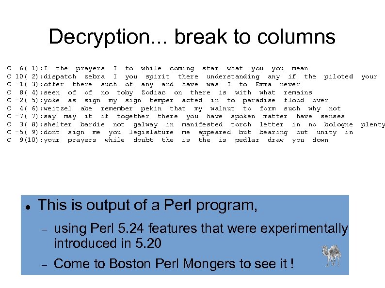 Decryption. . . break to columns C C C C C 6( 1): I