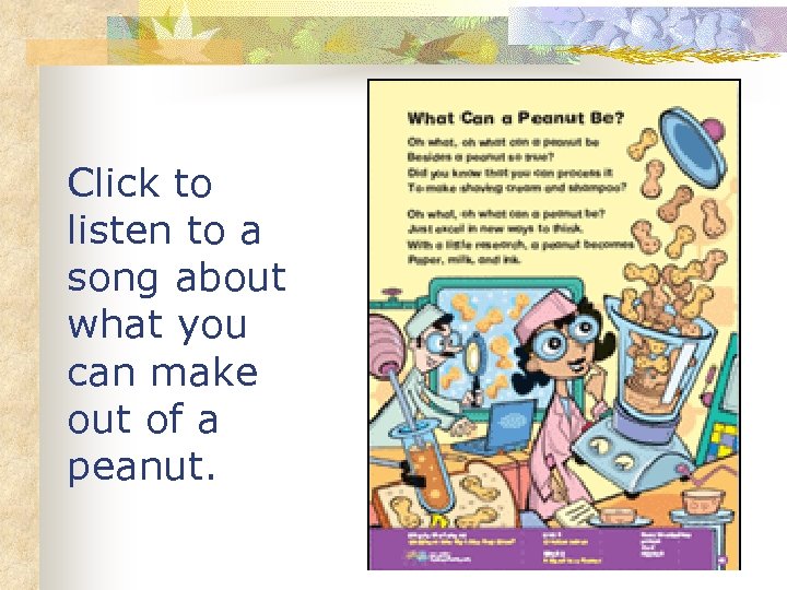 Click to listen to a song about what you can make out of a