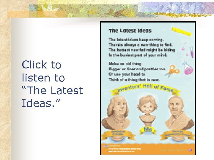 Click to listen to “The Latest Ideas. ” 