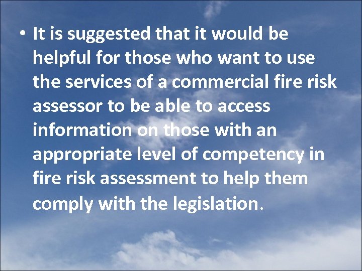  • It is suggested that it would be helpful for those who want