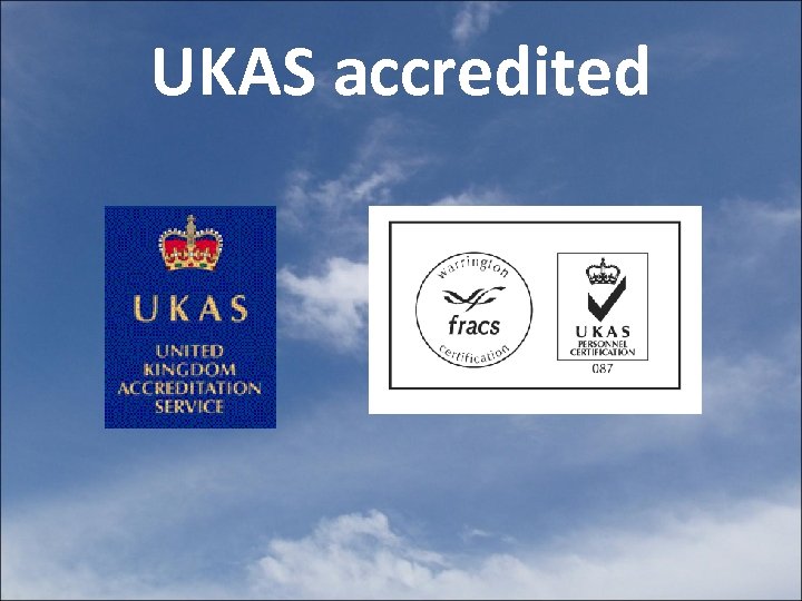 UKAS accredited 