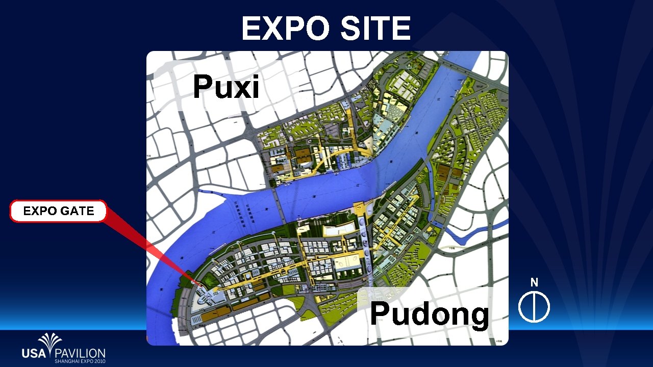 EXPO SITE Puxi EXPO GATE N Pudong 