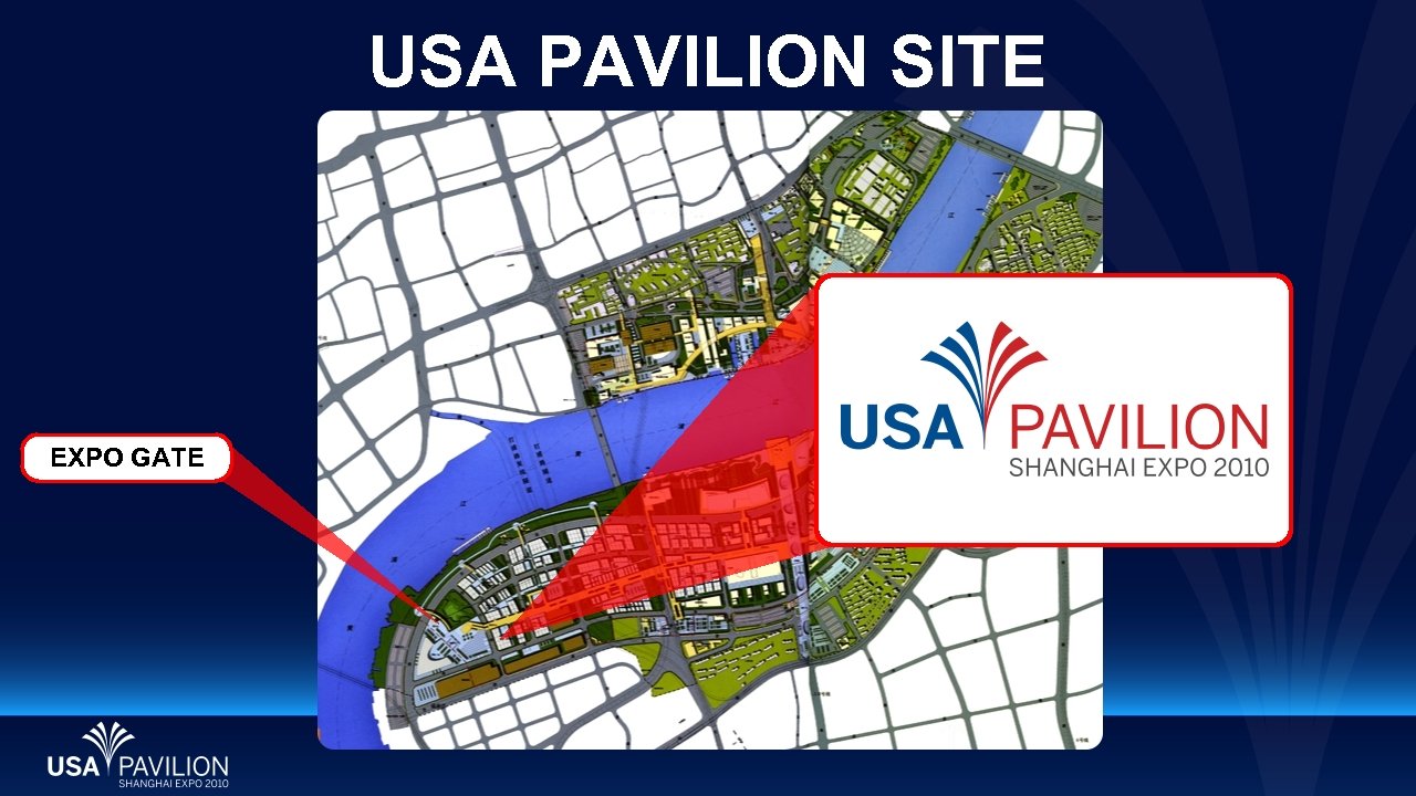 USA PAVILION SITE EXPO GATE 