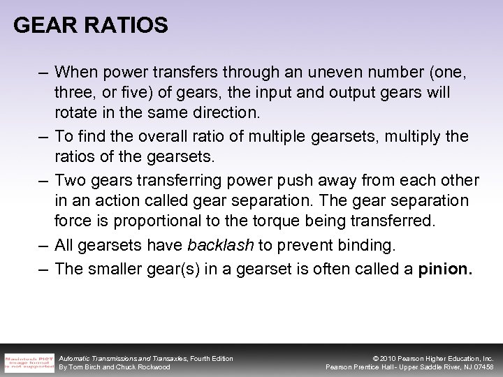 GEAR RATIOS – When power transfers through an uneven number (one, three, or five)