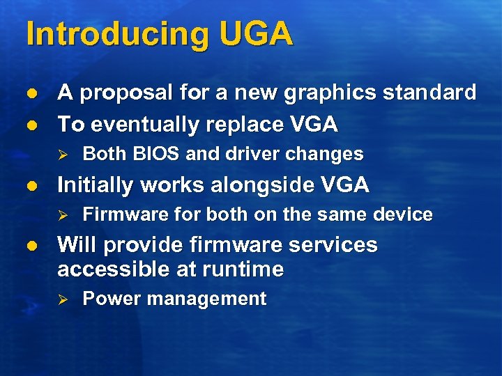 Introducing UGA l l A proposal for a new graphics standard To eventually replace