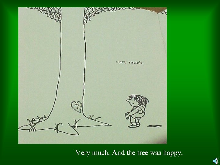 Very much. And the tree was happy. 