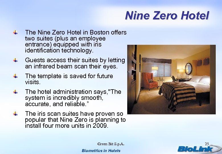 Nine Zero Hotel The Nine Zero Hotel in Boston offers two suites (plus an