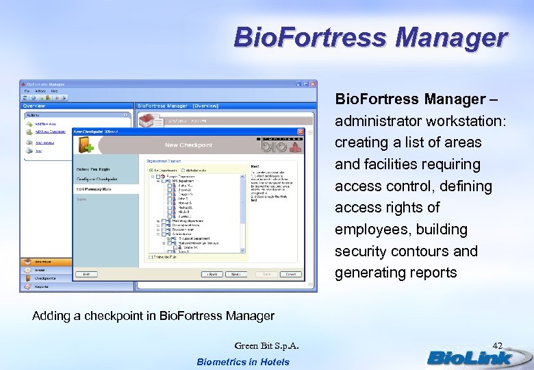 Bio. Fortress Manager – administrator workstation: creating a list of areas and facilities requiring