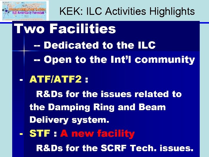 KEK: ILC Activities Highlights 