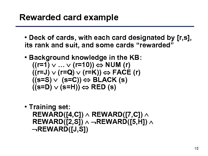 Rewarded card example • Deck of cards, with each card designated by [r, s],