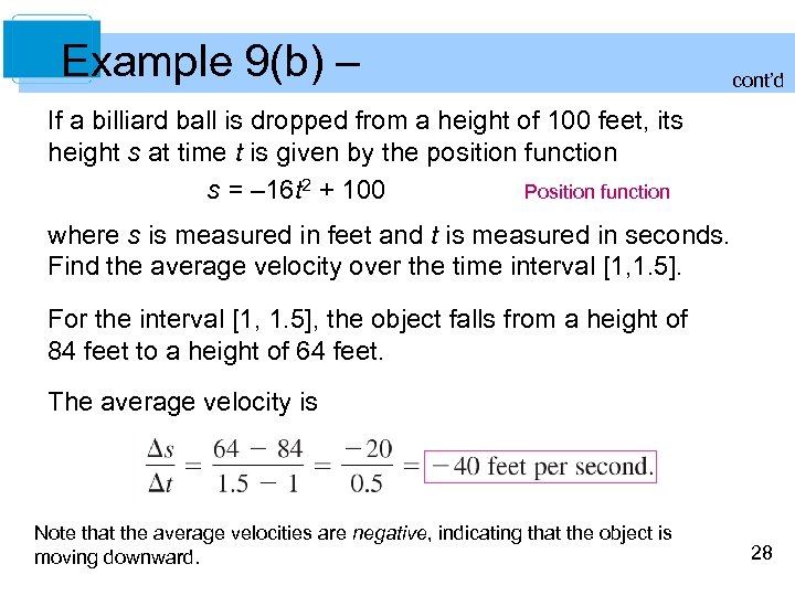 Example 9(b) – cont’d If a billiard ball is dropped from a height of