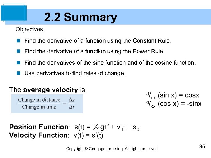 2. 2 Summary Objectives n Find the derivative of a function using the Constant