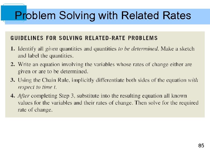 Problem Solving with Related Rates 85 