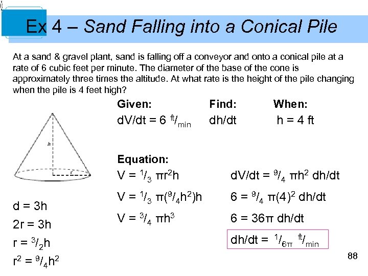 Ex 4 – Sand Falling into a Conical Pile At a sand & gravel