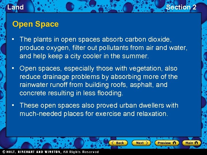 Land Section 2 Open Space • The plants in open spaces absorb carbon dioxide,