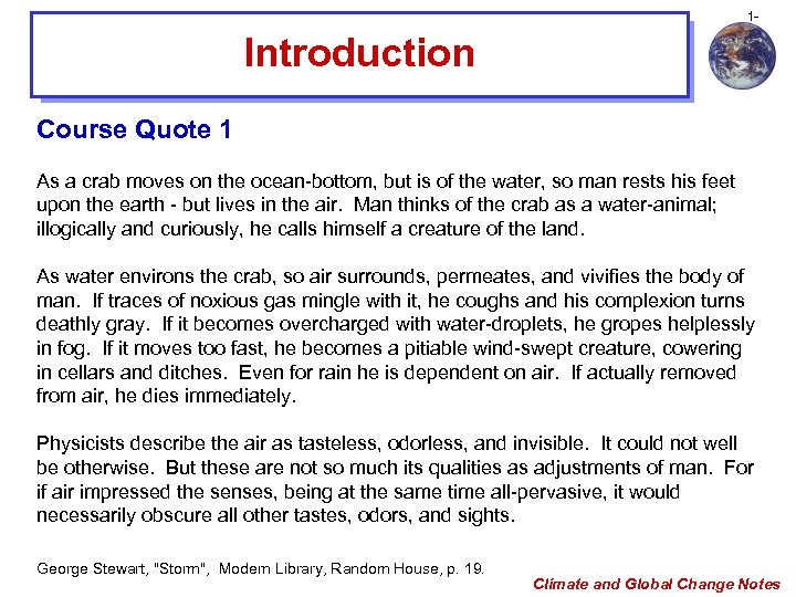 1 - Introduction Course Quote 1 As a crab moves on the ocean-bottom, but