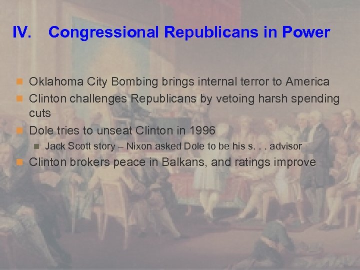 IV. Congressional Republicans in Power n Oklahoma City Bombing brings internal terror to America