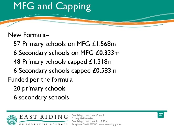 MFG and Capping New Formula– 57 Primary schools on MFG £ 1. 568 m