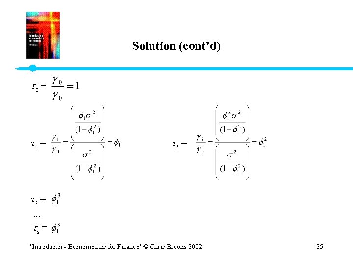 Solution (cont’d) 0 = 1 = 2 = 3 = … s = ‘Introductory