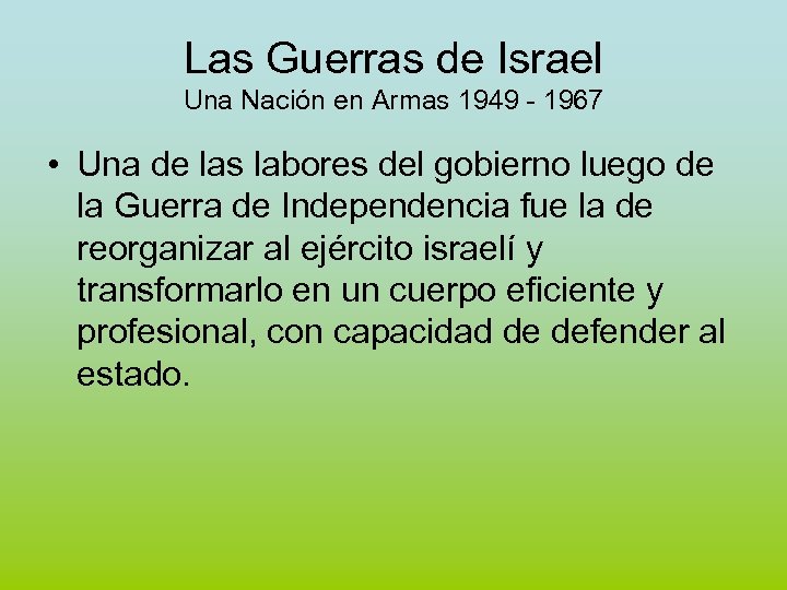 Las Guerras de Israel Una Nación en Armas 1949 - 1967 • Una de