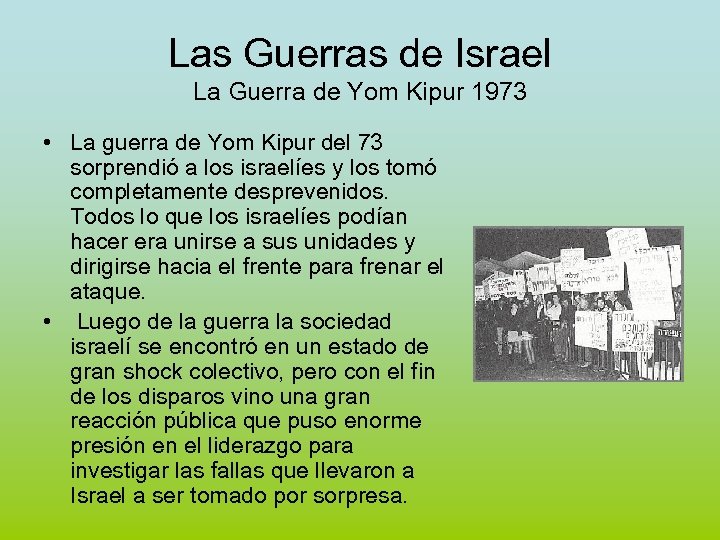 Las Guerras de Israel La Guerra de Yom Kipur 1973 • La guerra de