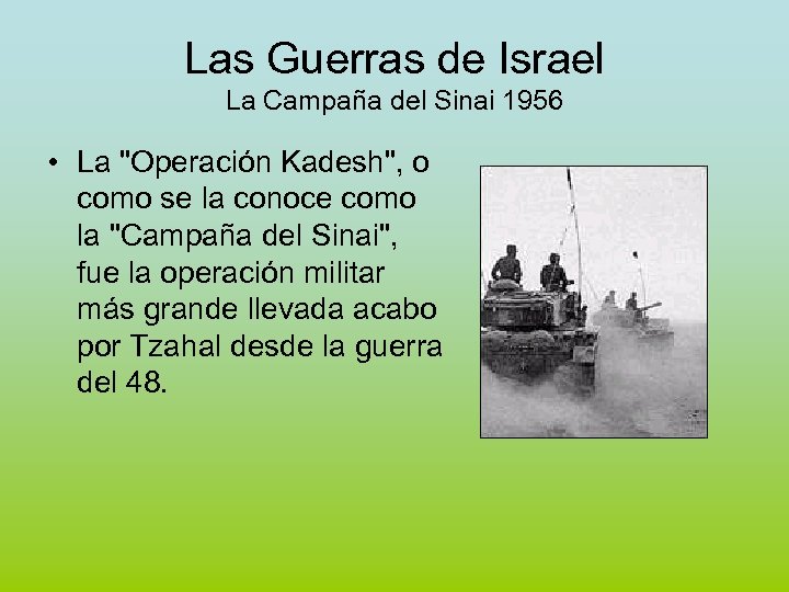 Las Guerras de Israel La Campaña del Sinai 1956 • La 